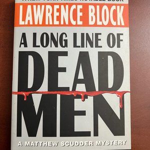 A Long Line of Dead Men: A Matthew Scudder Mystery Paperback – April 6, 1999